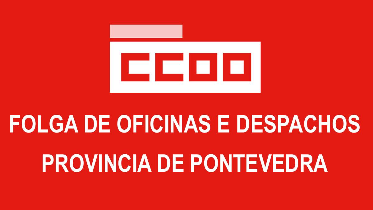 Folga no sector de oficinas e despachos da provincia de Pontevedra